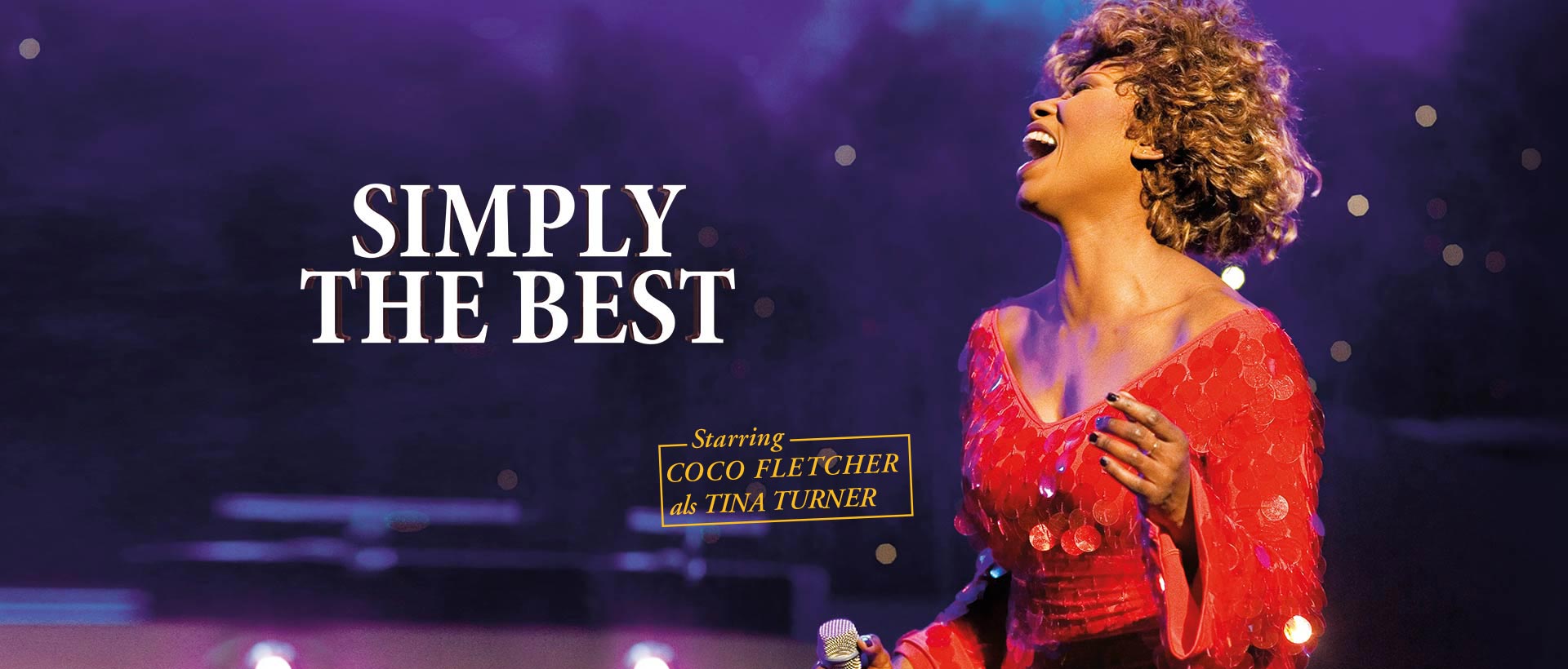 Simply the Best - Die Tina Turner Story in Berlin 03.10. – 02.11.2025
